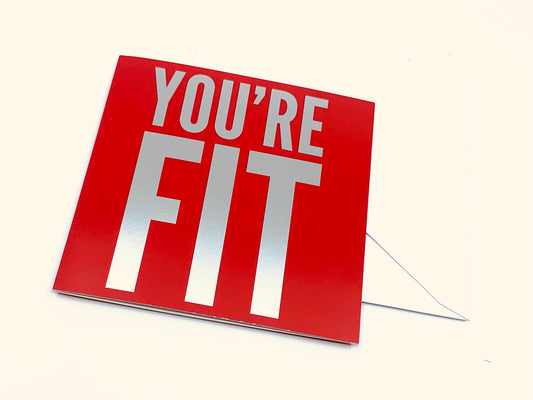 Valentine Cards - You're Fit
