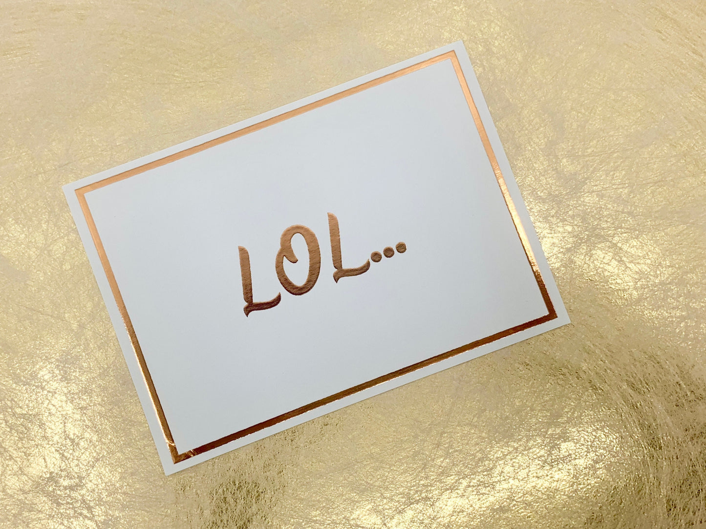 Gold Foiled Funny Sayings 8 A6 Postcards with Envelopes OMG! LOL..
